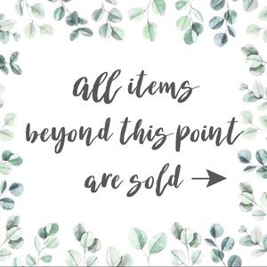 Sold items beyond this point 🌿